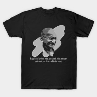 Mahatma Gandhi - Happiness & Harmony T-Shirt